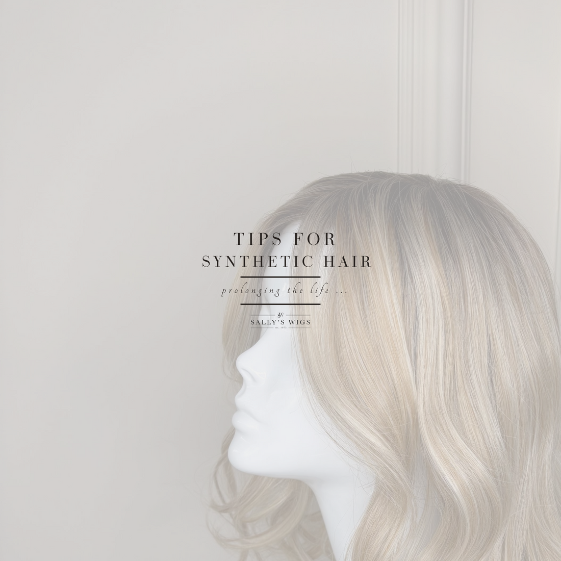 Tips For Synthetic Hair