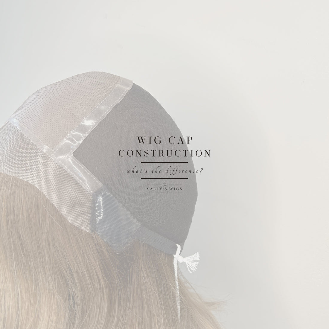 Wig Cap Constructions